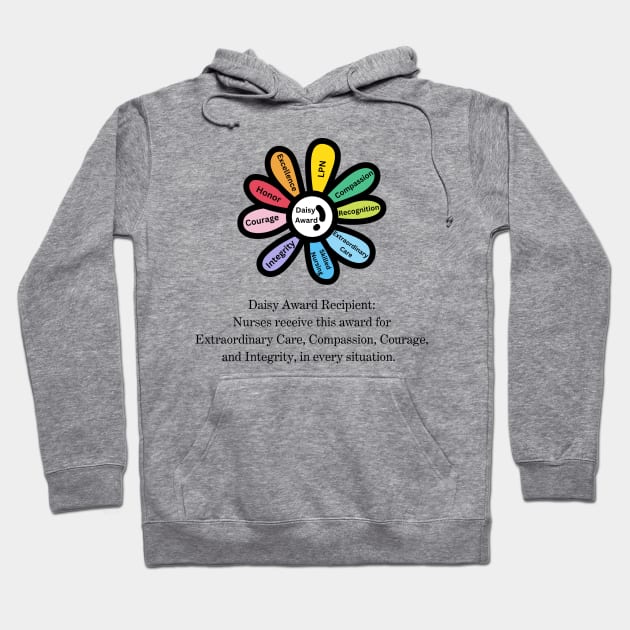 LPN Daisy Nurse Award T-Shirt and Merchandise/LPN Accessories/LPN Recognition/Daisy Nurse Recipients/Daisy Nurse Award/Nurse Apparel Hoodie by The Bunni Burrow